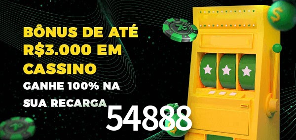 54888 melhor bônus de depósito